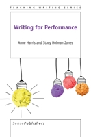 Writing for Performance 9463005927 Book Cover