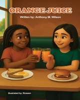 Orange Juice B0FR7LW7BX Book Cover