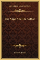 The Angel and the Author and Others 1724658433 Book Cover