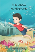 The Aqua Adventure B0BB5S5FYX Book Cover