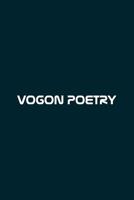 Poetic Form (Vogon Poetry) Notebook: Blank Lined Notebook (College Ruled Composition Book): Motivational Poem & Verse Creative Writing Prompt for Students, Teachers, Writers, Poetry Lovers 1092379126 Book Cover