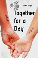 Together for a Day: Embracing a New Beginning B0CCCQYNZL Book Cover