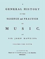 A General History of the Science and Practice of Music, Vol. 5 (Classic Reprint) 190685758X Book Cover