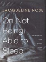 On Not Being Able to Sleep 0691117462 Book Cover