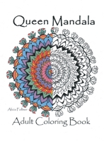 Queen Mandalas Adult Coloring Book 1098007921 Book Cover