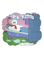Cloud the Snowman B0FWQ94PWH Book Cover