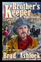 Brother's Keeper: Waller Caxton #1 1530226589 Book Cover