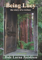 Being Lucy: the story of a recluse 064699106X Book Cover