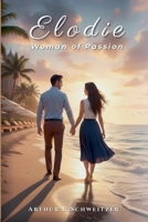 Elodie: Woman of Passion B0GSSC3WLY Book Cover