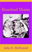 Rosebud Diane 1420808370 Book Cover