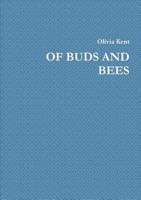 OF BUDS AND BEES 1291768335 Book Cover