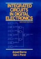 Integrated Circuits in Digital Electronics 0471050504 Book Cover