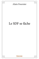 Le SDF se fâche (French Edition) 2334016101 Book Cover