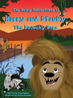 The Hairy Adventures of Harry and Stanky: The Raunchy Rope B08BRSQKKF Book Cover