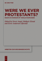 Were We Ever Protestants? 3110598280 Book Cover