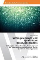 Settingelemente Und Qualitat Im Beratungsprozess 3639630327 Book Cover