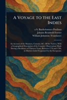 A Voyage to the East Indies 1025246381 Book Cover