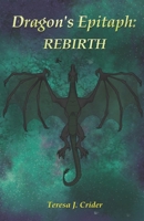 Dragon's Epitaph: Rebirth B0BPW3JT1T Book Cover