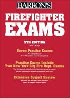 Firefighter Exams (Barron's How to Prepare for the Firefighters Exam) 0812043723 Book Cover