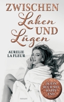 Zwischen Laken und Lügen: (k)ein Buch mit Happy End 3991313448 Book Cover