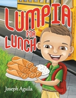 Lumpia for Lunch 1665541814 Book Cover