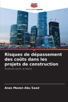 Risques de dépassement des coûts dans les projets de construction (French Edition) 6208525934 Book Cover