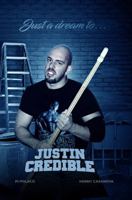 Just a dream to... Justin Credible 194135615X Book Cover