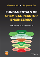 Fundamentals of Chemical Reactor Engineering: A Multi-Scale Approach 1119755891 Book Cover