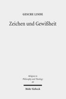 Zeichen Und Gewissheit: Semiotische Entfaltung Eines Protestantisch-Theologischen Begriffs 316149847X Book Cover