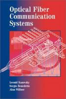 Optical Fiber Communication Systems (The Artech House Optoelectronics Library) 0890067562 Book Cover