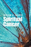 Spiritual Cancer 1664109544 Book Cover