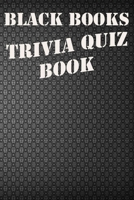 Black Books: Trivia Quiz Book B08FP12WWL Book Cover
