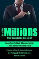 How to Make Millions When Thousands Have Been Laid Off Featuring Stedman Graham 1501064355 Book Cover
