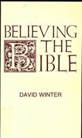 Believing the Bible 081921325X Book Cover