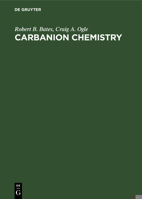 Carbanian Chemistry 3642690394 Book Cover