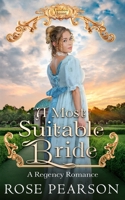 A Most Suitable Bride: A Regency Romance B08R8DKLNS Book Cover