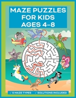 Maze Puzzles for Kids Ages 4-8: Fun Activity Book for Children with Coloring Pictures B09JVRWNH3 Book Cover