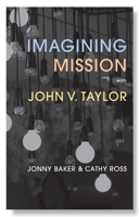 Imagining Mission with John V. Taylor 033405950X Book Cover