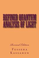 Refined Quantum Analysis of Light 1533650098 Book Cover