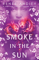 Smoke in the Sun 152473814X Book Cover