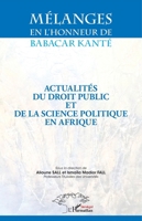 Mélanges en l'honneur de Babacar Kanté: Actualités du droit public et de la science politique en Afrique (French Edition) 2343132852 Book Cover