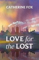 Love for the Lost 0140266658 Book Cover