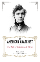 An American Anarchist: The Life of Voltairine De Cleyre 1849352682 Book Cover