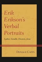 Erik Erikson's Verbal Portraits 1442241519 Book Cover
