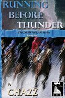 Running Before Thunder 148956327X Book Cover