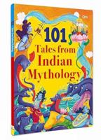 101 Tales from Indian Mythology 9353767377 Book Cover