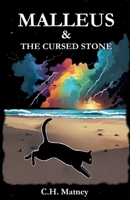 Malleus & The Cursed Stone B0F44ZFP7Y Book Cover