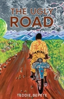 The Ugly Road 1918606110 Book Cover