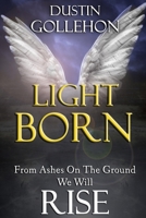 Light Born 1511443154 Book Cover