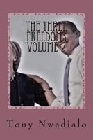 The Three Freedoms Volume 2: Entrepreneur For God 1512190594 Book Cover
